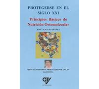 Principios básicos de nutrición ortomolecular (ANTONIO MADRID VICENTE)