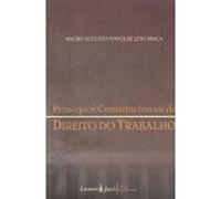 Principios Constitucionais De Direito Do Trabalho
