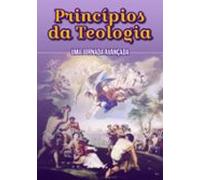 Princípios Da Teologia: Uma Jornada Avançada (ebook)