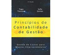 Princípios de Contabilidade de Gestão: Gestão de Custos para Mentes Empreendedoras (Versão Europeia)