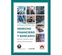 Principios de derecho financiero y bancario: Aspectos mercantiles y tributarios: 1 (Monografías)