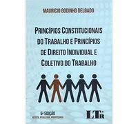 Princípios de Direito Individual e Coletivo do Trabalho