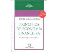 Principios De Economía Financiera. Un Enfoque Austríaco