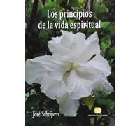 Principios De La Vida Espiritual, Los