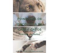 PRINCÍPIOS DE ONCOLOGIA DE CÃES E GATOS: Manual de Bolso