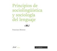 Principios De Sociolingüistica Y Sociologia Del Lenguaje (4ª Ed.)