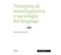 Principios De Sociolingüistica Y Sociologia Del Lenguaje (4ª Ed.)