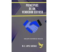 Principios de un vendedor exitoso: historias reales