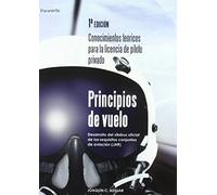 Principios De Vuelo. Conocimientos Teoricos Para La Licencia De P Ilot