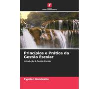 Princípios e Prática da Gestão Escolar