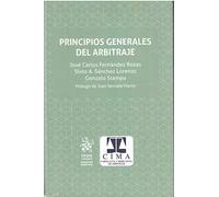 Principios Generales del Arbitraje: 1 (Derecho Arbitral)
