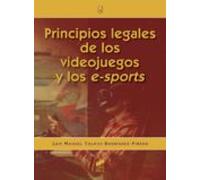 Principios Legales De Los Videojuegos Y Los E-sports