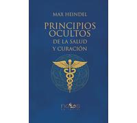 Principios Ocultos de la Salud y Curación (Rosacruz)