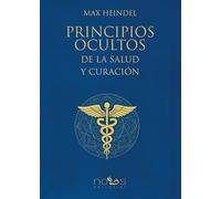 Principios Ocultos de la Salud y Curación (Rosacruz)