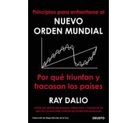 Principios para enfrentarse al nuevo orden mundial | Ray Dalio