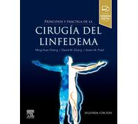 Principios y práctica de la cirugía del linfedema