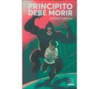 Principito debe morir