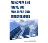 Principles And Advice For Managers And Entrepreneurs (ebook)