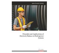Principles and Applications of Electricity Balance in Hydropower Systems