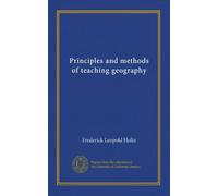 Principles and methods of teaching geography