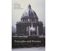 Principles and Persons: The Legacy of Derek Parfit