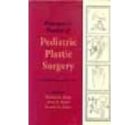 Principles And Practice Of Pediatric Plastic Surgery. 2 Vol.(incl Uye