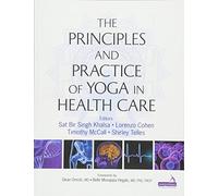 Principles and Practice of Yoga in Health Care