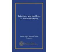 Principles and problems of naval leadership