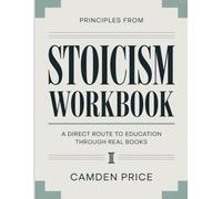 Principles From Stoicism: A direct route to education through real books