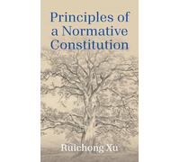 Principles of a Normative Constitution