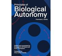Principles of Biological Autonomy, a new annotated edition