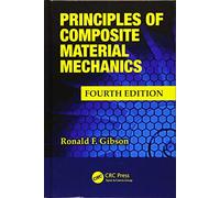 Principles of Composite Material Mechanics (Mechanical Engineering)