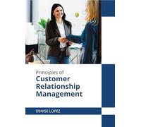 Principles of Customer Relationship Management