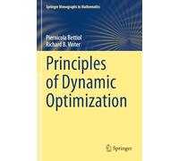 Principles of Dynamic Optimization (Springer Monographs in Mathematics)