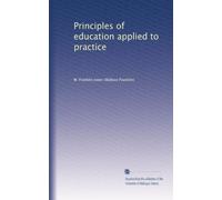 Principles of education applied to practice