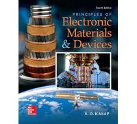 Principles of Electronic Materials and Devices (IRWIN ELEC&COMPUTER ENGINERING)