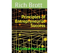 Principles of Entrepreneurial Success: 11 Critical Principles