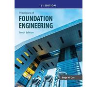 Principles Of Foundation Engineering Si