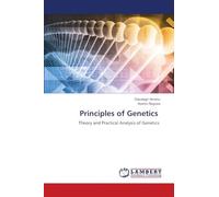 Principles of Genetics: Theory and Practical Analysis of Genetics