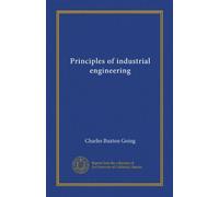 Principles of industrial engineering
