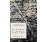 PRINCIPLES OF INT CRIMINAL LAW 4E C