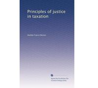 Principles of justice in taxation. no. 17