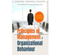 Principles of Management and Organizational Behaviour: For MBA/BBA//NET/SLET/UPSC/ A Simplified Book