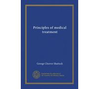 Principles of medical treatment