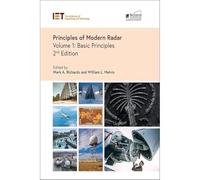 Principles of Modern Radar: Basic Principles: Volume 1 (Radar, Sonar and Navigation)