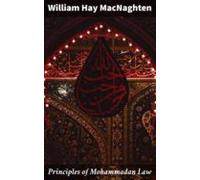 Principles Of Mohammadan Law (ebook)