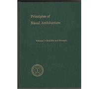 Principles of Naval Architecture : Stability and Strength: 1
