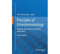 Principles of Osteoimmunology: Molecular Mechanisms and Clinical Applications