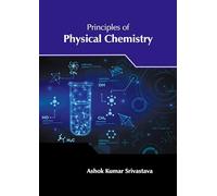 Principles of Physical Chemistry