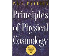 Principles of Physical Cosmology (Princeton Series in Physics, 27)